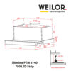 Витяжка телескопічна WEILOR Slimline PTM 6140 SS 750 LED Strip